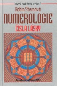 Numerologie Čísla lásky - Robin Steinová - Kliknutím na obrázek zavřete